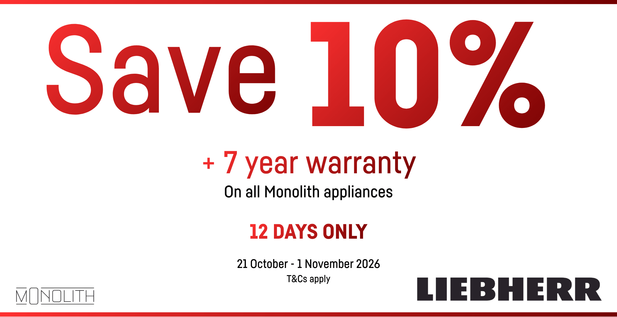 Save 10% on Monolith Appliances + 7 Year Warranty