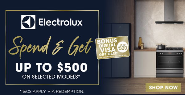 Spend & Get up to $500 Cashback on Electrolux Cooking